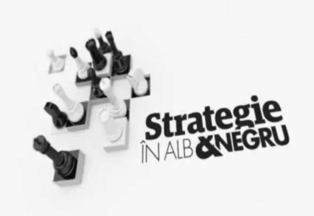 Strategie în alb și negru - Ediția din 11 iunie